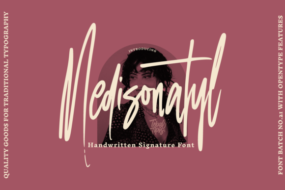 Medisonatyl: A Stylish Script Typeface for Editorial Design