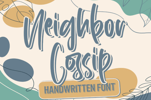 Neighbor Gossip: The Script Font for Scroll-Stopping Brand Content